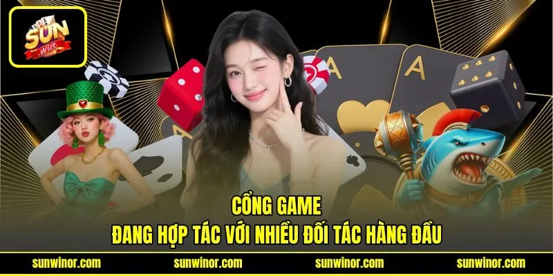 Cổng game đang hợp tác với nhiều đối tác hàng đầu Cổng game đang hợp tác với nhiều đối tác hàng đầu