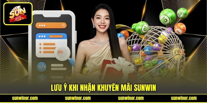 Lưu ý khi nhận khuyến mãi SUNWIN Lưu ý khi nhận khuyến mãi SUNWIN